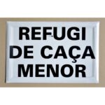 Tablilla Refugi de Caça Menor negra (Catalunya) 30×20