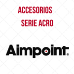 Accesorios Aimpoint Serie ACRO