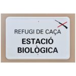 REFUGI DE CAÇA – ESTACIÓ BIOLÒGICA (Catalunya) 50×33