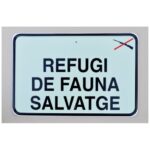 Tablilla Refugi de Fauna Salvatge (Catalunya) 50×33 - Imagen 2