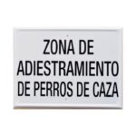 Tablilla ZONA DE ADIESTRAMIENTO DE PERROS DE CAZA 50×33 - Imagen 2