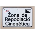 Tablilla Zona de Repoblació Cinegètica (Catalunya) 50×33 - Imagen 2
