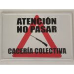 Tablilla Atención No Pasar