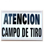 Tablilla Atención Campo de Tiro (España) 50×33 - Imagen 2