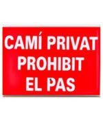 Tablilla Camí Privat Prohibit el Pas 30×20 - Imagen 2