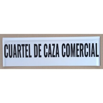 Tablilla Cuartel de Caza Comercial (Castilla la Mancha) 50×15