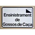 Tablilla Ensinistrament de Gossos de Caça (Catalunya) 50×33