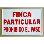 Tablilla FINCA PARTICULAR Prohibido el Paso (España) 50×33 «Rojo»