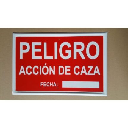 Tablilla Peligro Acción de Caza (Andalucía) 50×33
