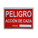Tablilla Peligro Acción de Caza (Andalucía) 50×33 - Imagen 2