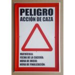Tablilla Peligro Acción de Caza (Castilla la Mancha) 50×33