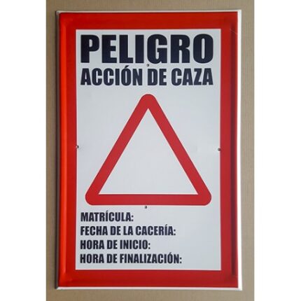 Tablilla Peligro Acción de Caza (Castilla la Mancha) 50×33