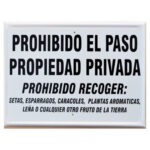 Tablilla Prohibido el Paso Propiedad Privada Prohibido Recoger Setas… (España) 50×33