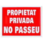 Tablilla Propietat Privada No Passeu 30×20