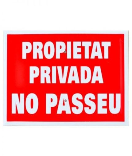 Tablilla Propietat Privada No Passeu 30×20