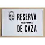 Tablilla Reserva Regional de Caza (Castilla y León) 50×33