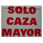 Tablilla Solo Caza Mayor (España) 30×20