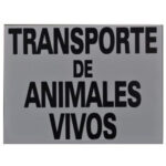 Tablilla Transporte de Animales Vivos (España) 30×20